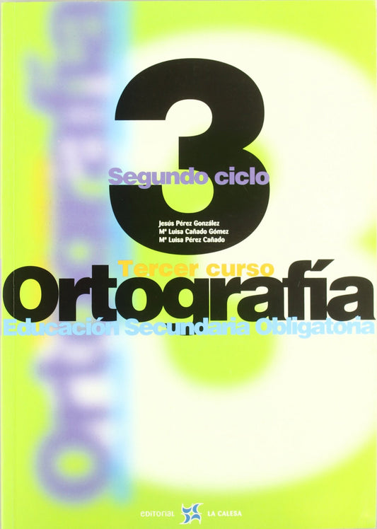 (00).ORTOGRAFIA CALESA 3O.ESO (SECUNDARIA)