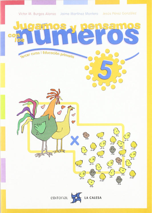 5.JUGAMOS Y PENSAMOS CON NUMEROS (3O-4O.PRIMARIA)