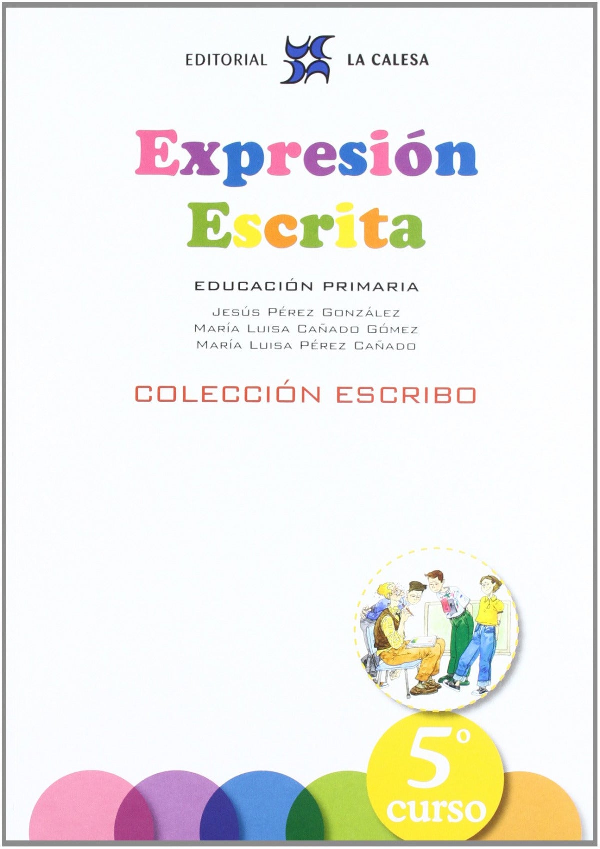 (12).EXPRESION ESCRITA 5.(PRMARIA) ESCRIBO