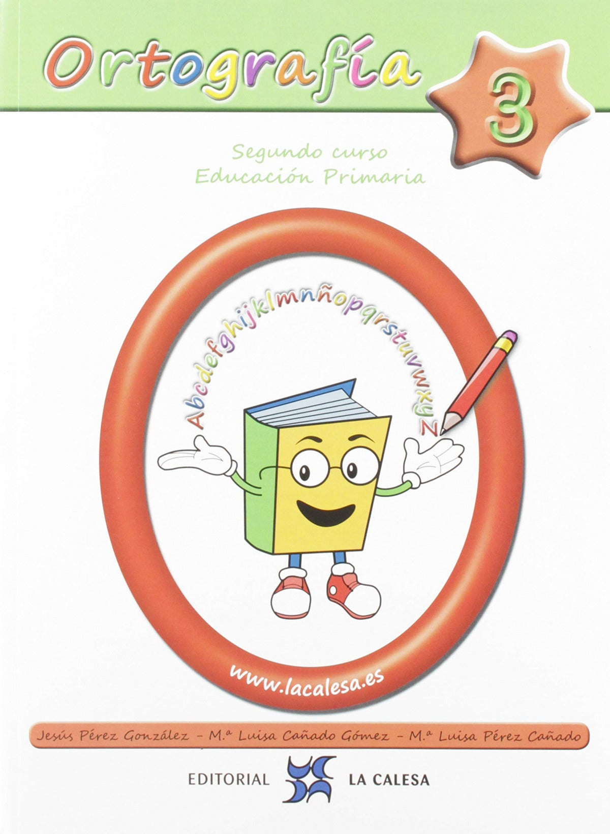 ORTOGRAFÍA CALESA 3. 2ºPRIMARIA 2019