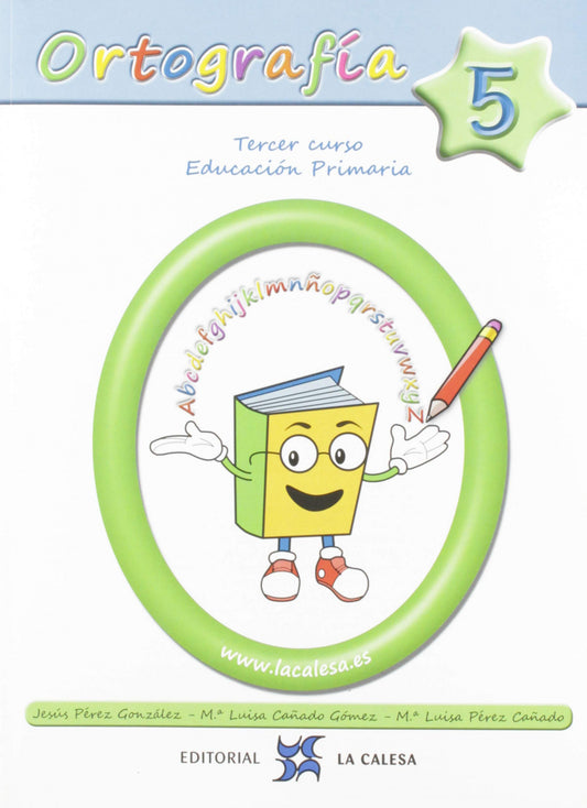 ORTOGRAFÍA CALESA 5. 3º PRIMARIA 2019