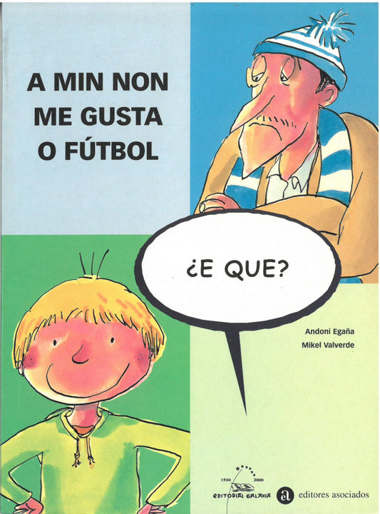 A min non me gusta o fútbol