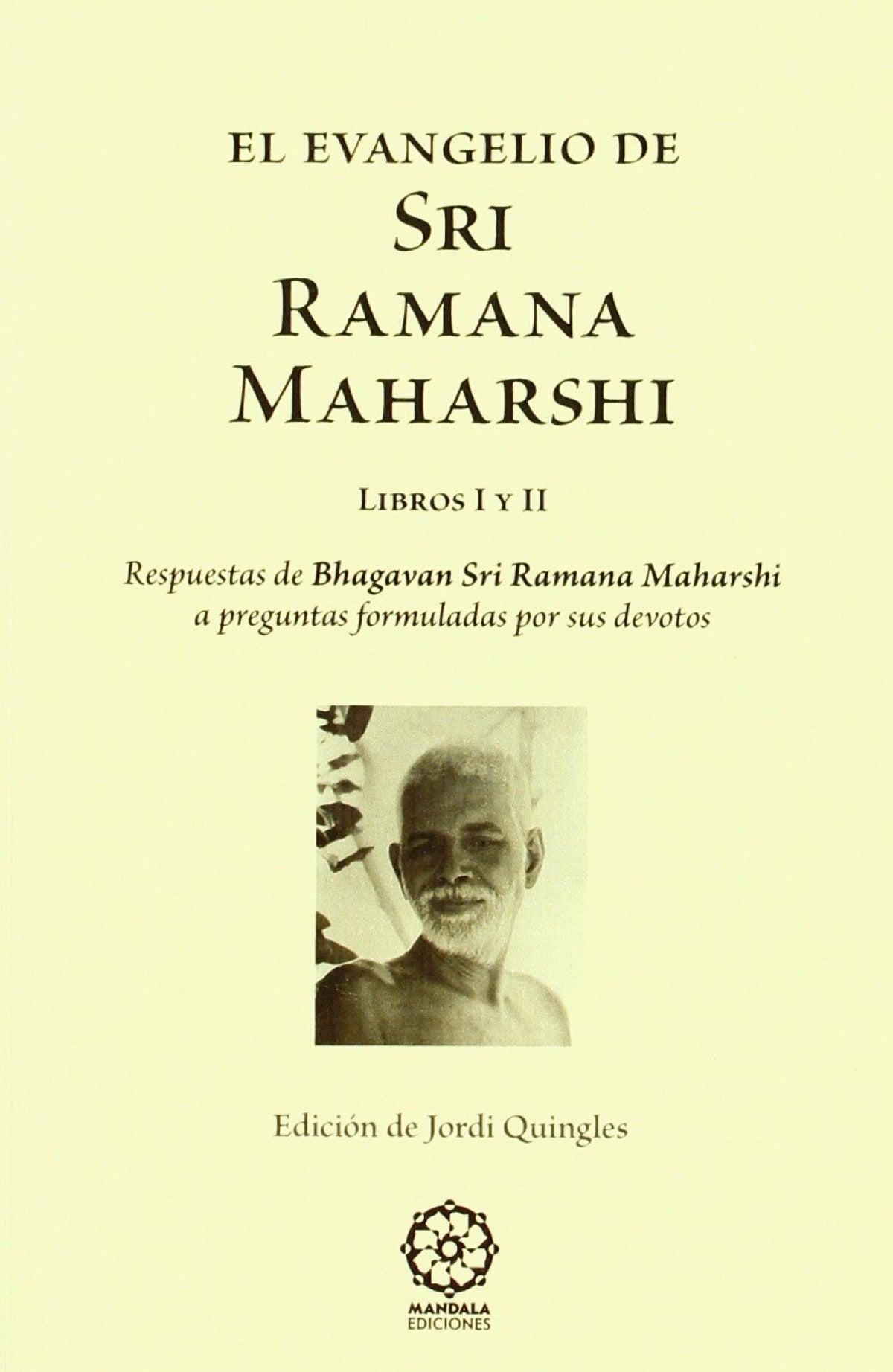 El evangelio de Sri Romana Maharshi