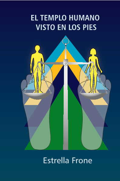 El templo humano visto en los pies