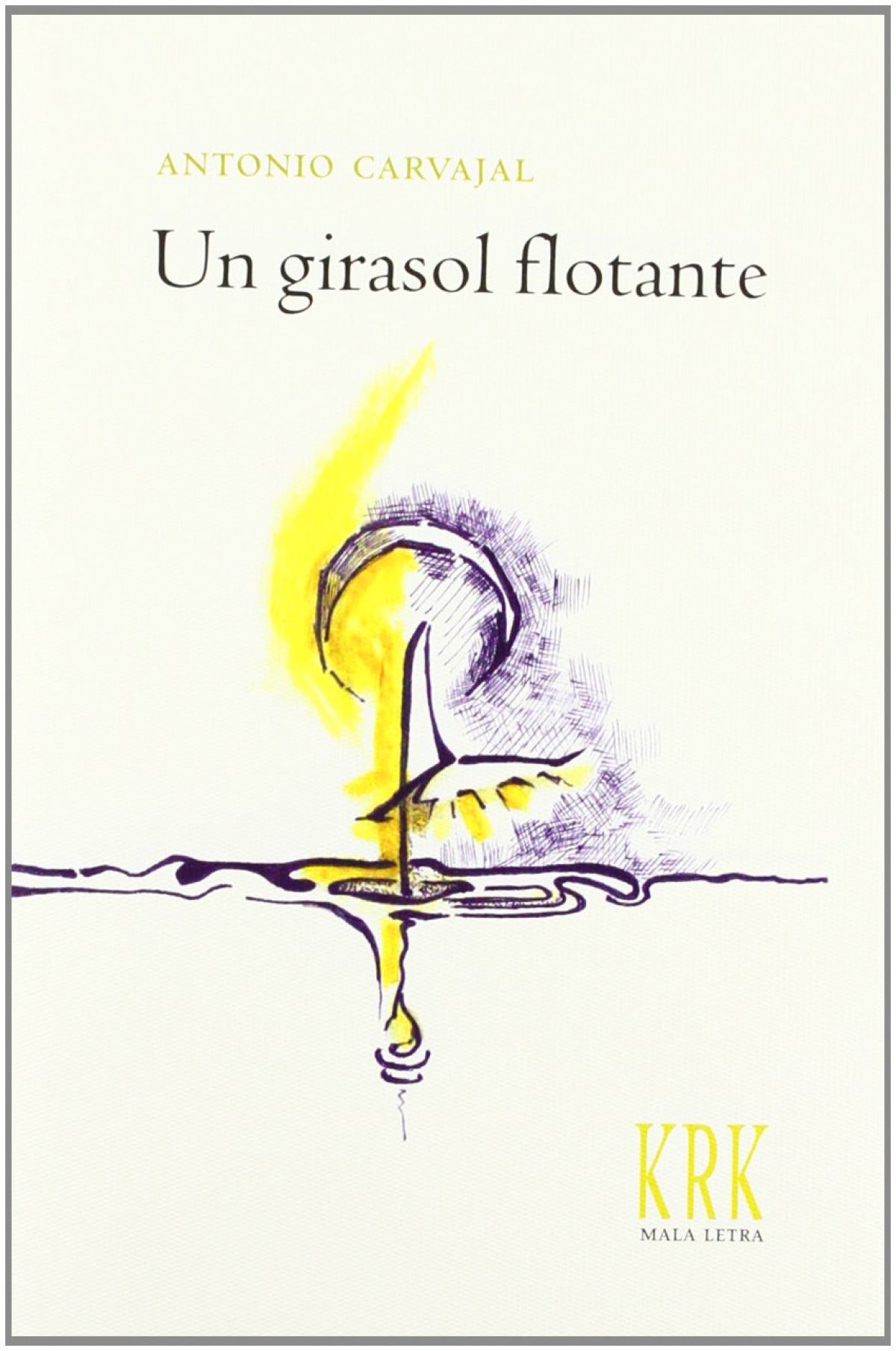 El girasol flotante. Premio Nacional de Poesía 2012