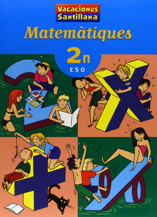 VACANCES MATEMATIQUES 2 ESO GRUP PROMOTOR