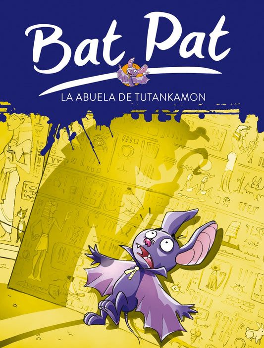 Bat Pat 3. La abuela de Tutankamón