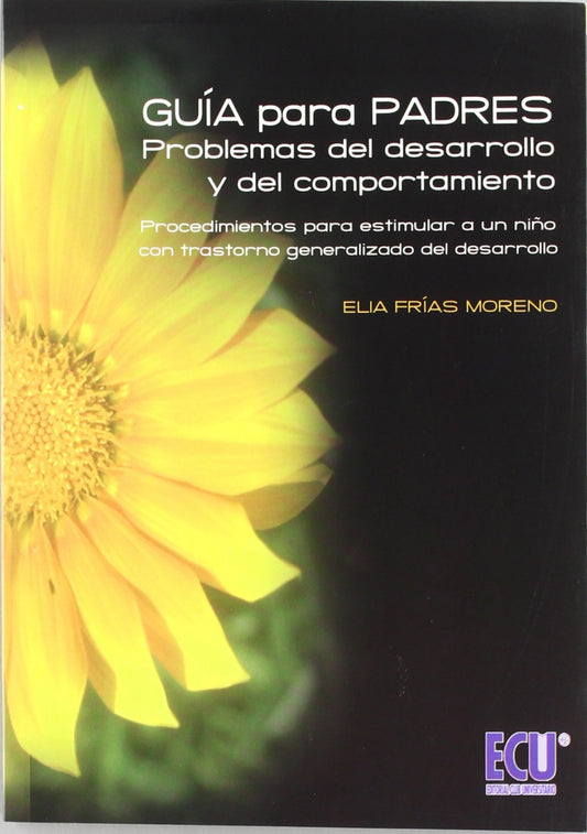 Guía para padres: problemas del desarrollo y del comportamiento
