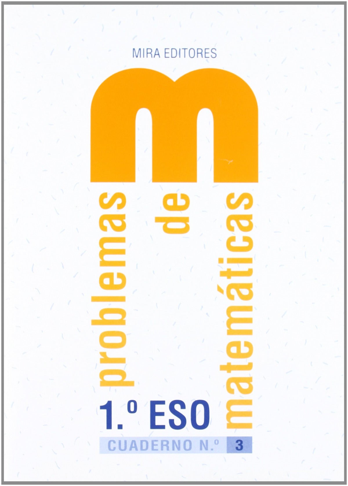 Cuaderno 3 matematicas 1ºeso problemas