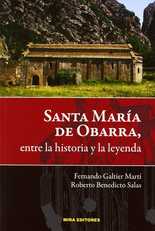 Santa María de Obarra, entre la historia y la leyenda