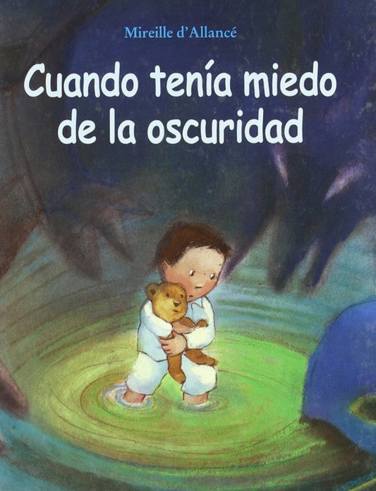 Cuando tenía miedo de la oscuridad