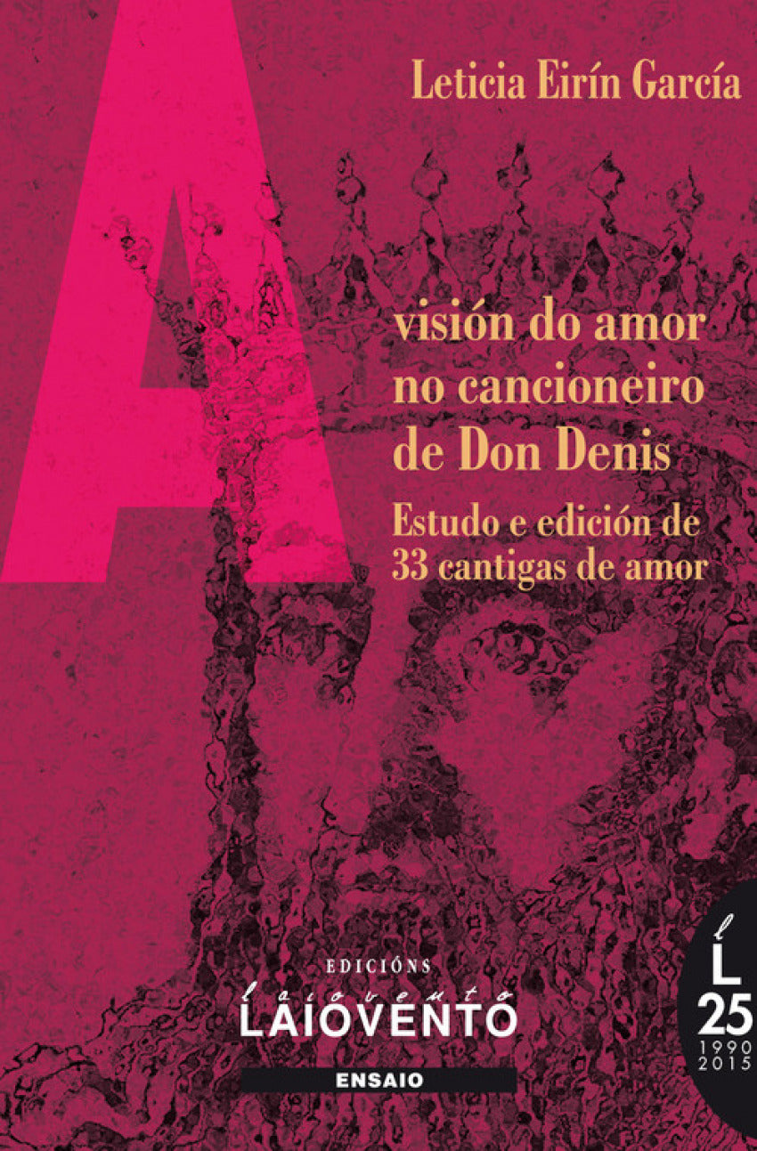 A visión do amor no cancioneiro de Don Denis