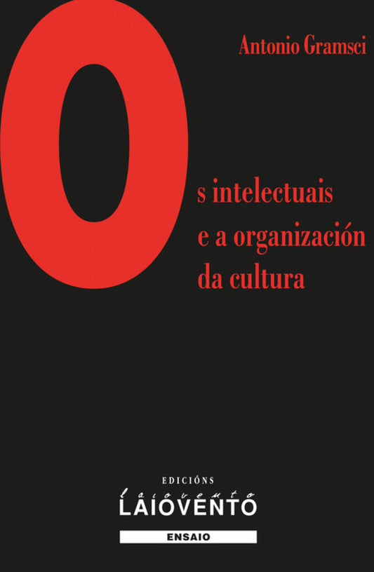 OS INTELECTUAIS E A ORGANIZACIÓN DA CULTURA