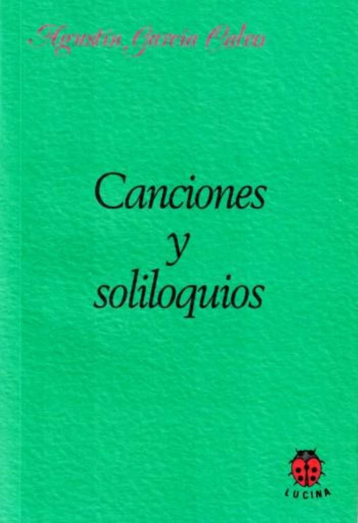 Canciones y soliloquios