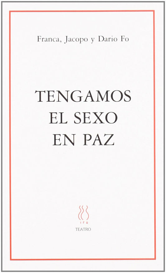 Tengamos el sexo en paz