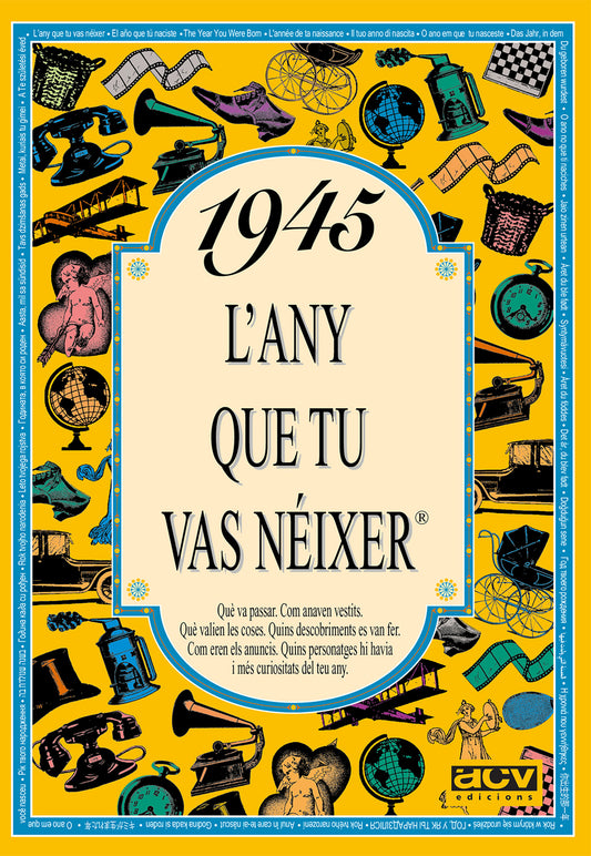 1945 L'any que tu vas néixer
