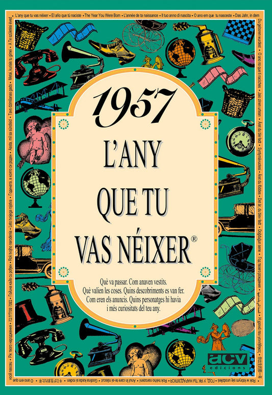1957.L'any que tu vas néixer