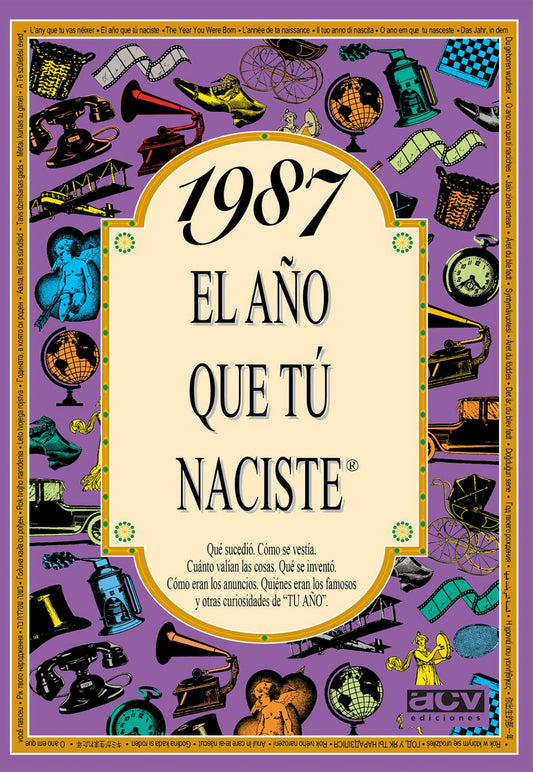 1987 El año que tu naciste
