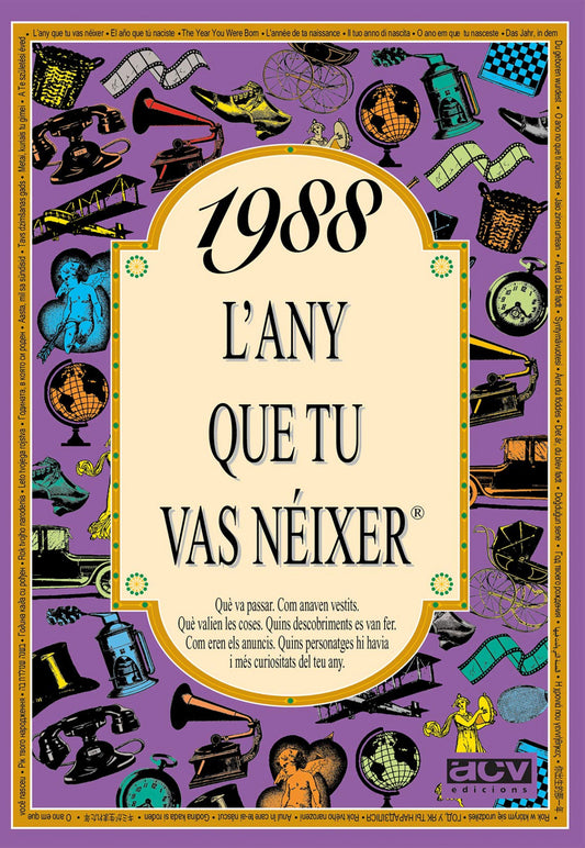 1988.L'any que tu vas néixer