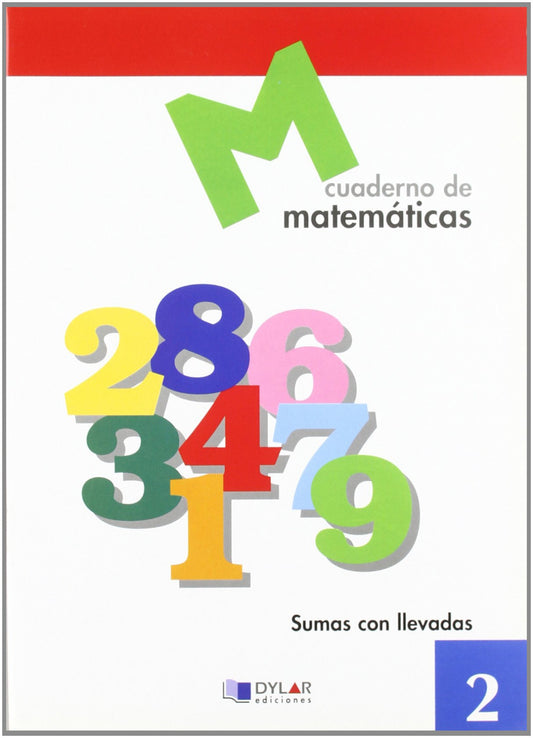 Matemáticas 2 - Sumas con llevadas