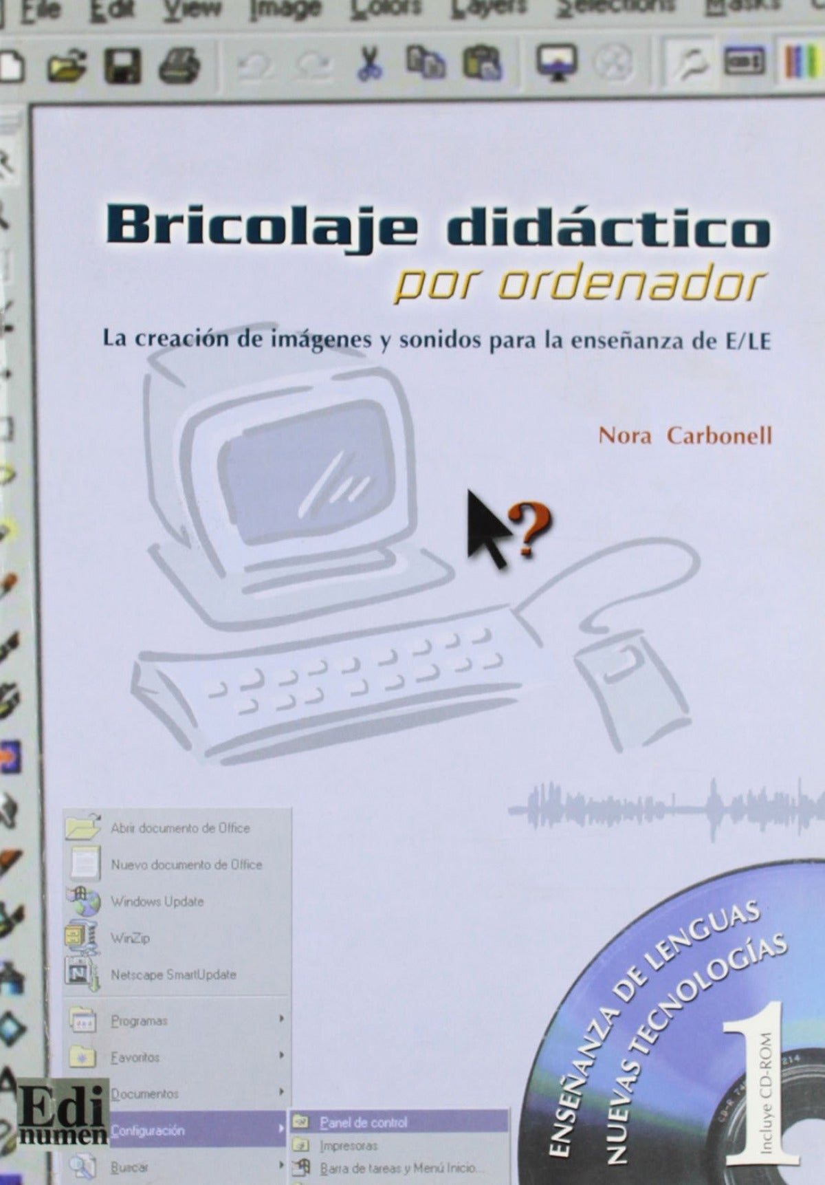 Bricolaje didáctico por ordenador, la creación de imágenes y sonidos