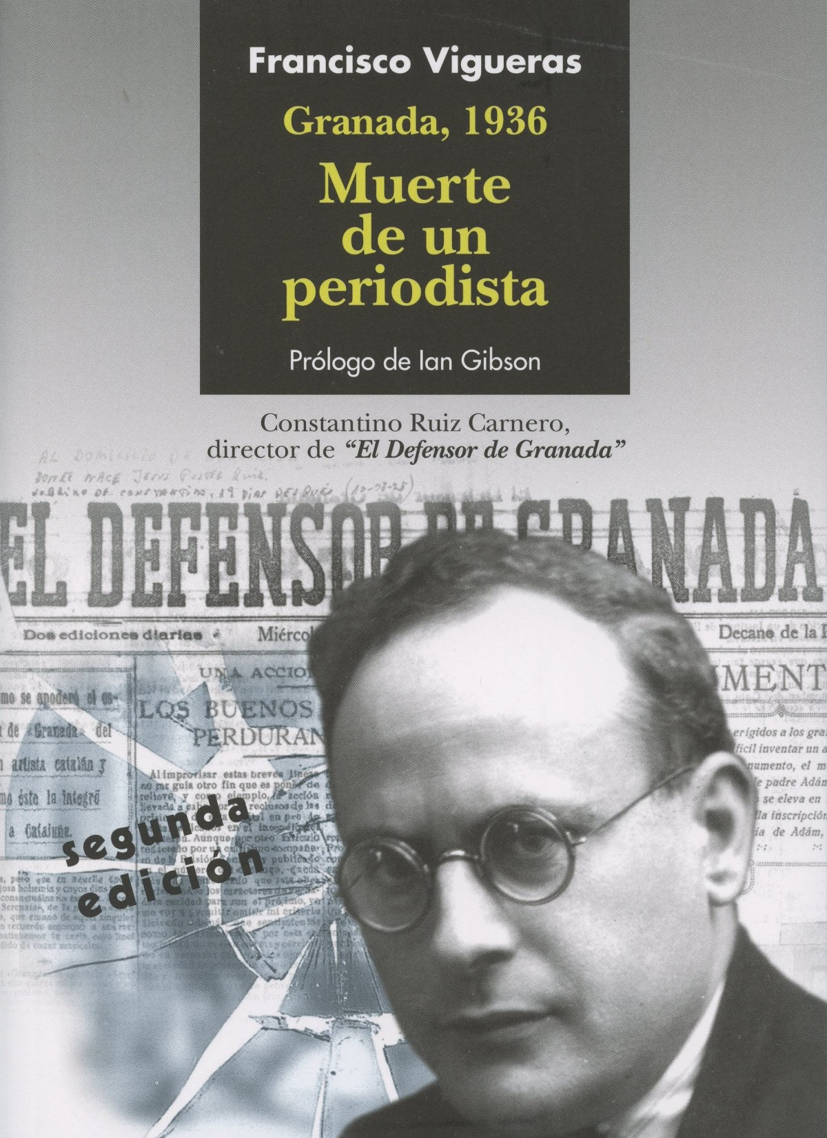 Granada, 1936. Muerte de un periodista