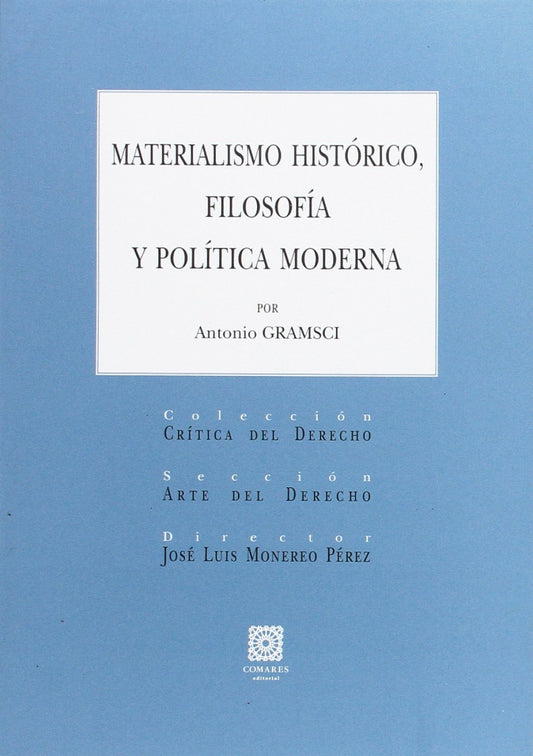 Materialismo histórico, filosofía y política moderna nº114