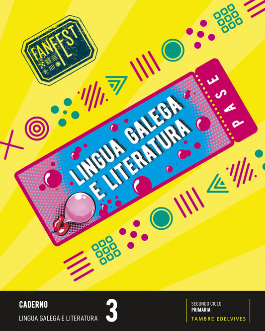 CADERNO LINGUA GALEGA 3ºPRIMARIA. FANFEST 2022
