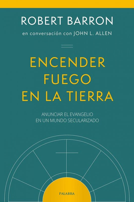 ENCENDER FUEGO EN LA TIERRA