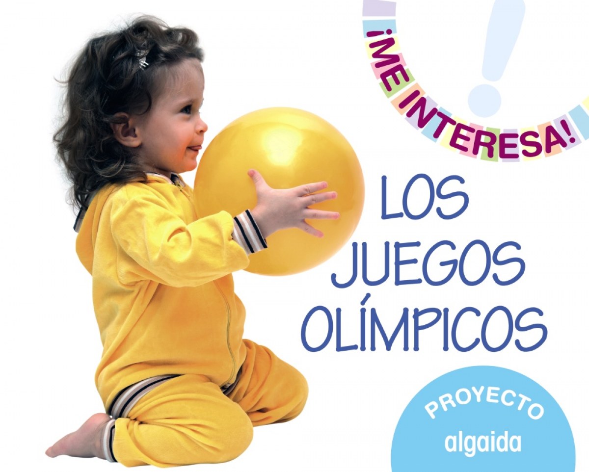 'Proyecto ''Los Juegos Olímpicos''. Educación Infantil. Segundo ciclo'