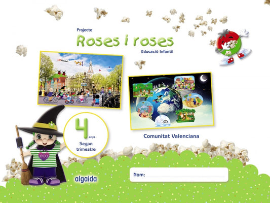 PROJECTE ROSES I ROSES 4 ANYS 2N TRIMESTRE VALENCIA