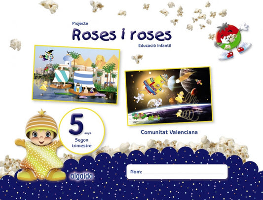 PROJECTE ROSES I ROSES 5 ANYS 2N TRIMESTRE VALENCIA