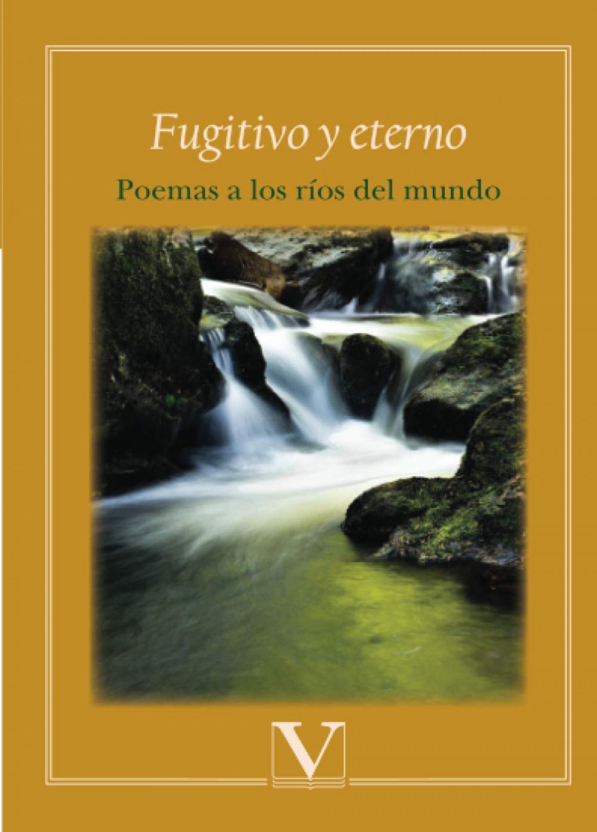 Fugitivo y eterno