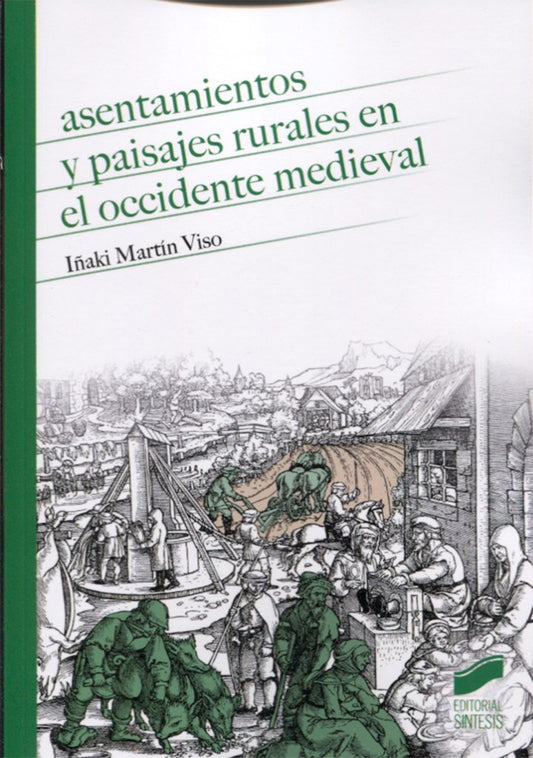 ASENTAMIENTOS Y PAISAJES RURALES EN EL OCCIDENTE MEDIEVAL