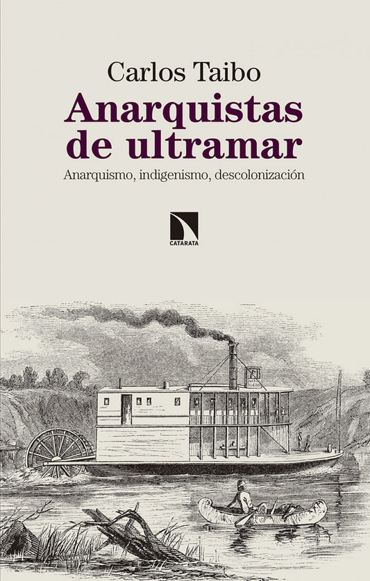 LOS ANARQUISTAS DE ULTRAMAR