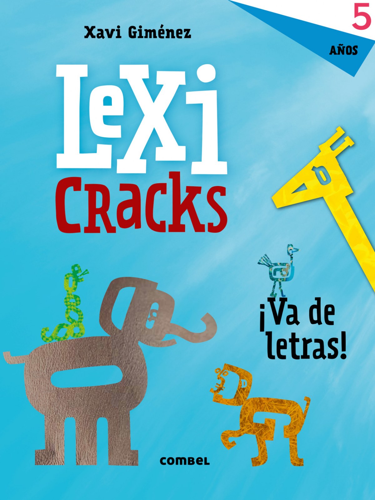 LEXICRACKS ¡VA DE LETRAS 5 años