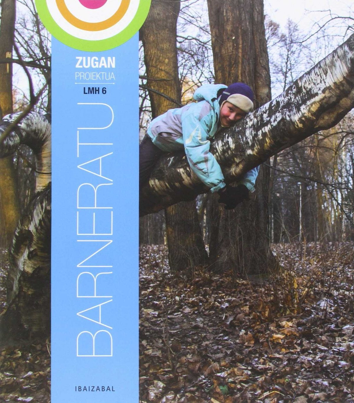 zugan proiektua: berneratu lmh 6º