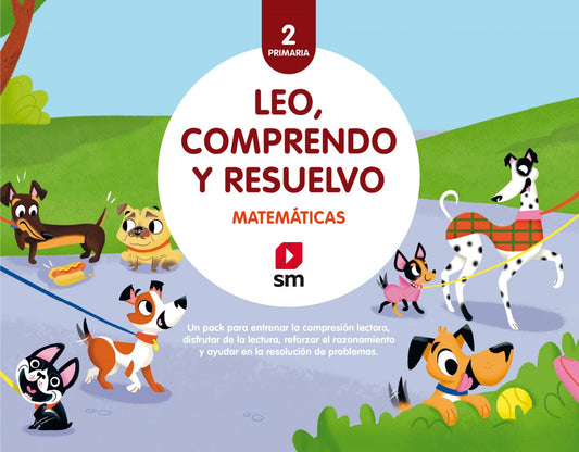 PACK MATEMÁTICAS 2ºPRIMARIA.LEO COMPRENDO Y RESUELVO