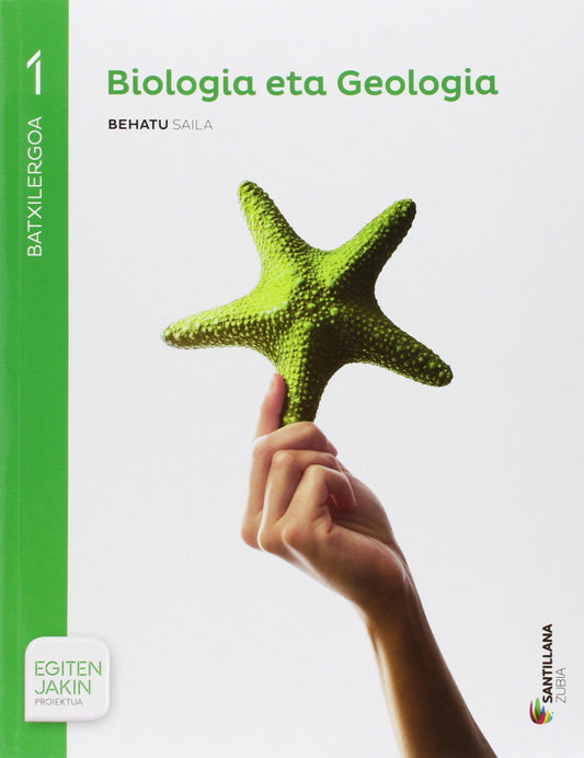 BIOLOGIA Y GEOLOGIA 1BTO SABER HACER ZUBIA