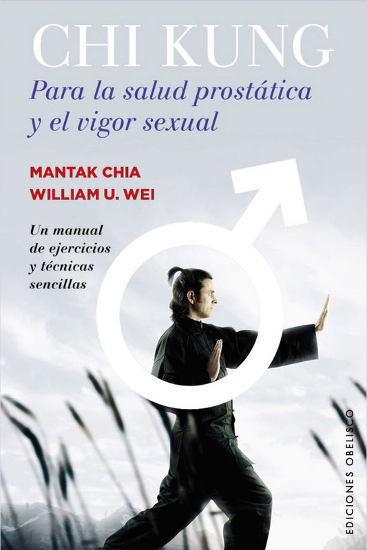 CHI KUNG PARA SALUD PROSTATICA Y VIGOR SEXUAL