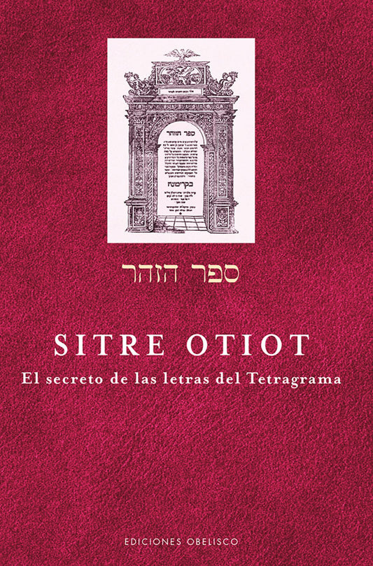 SITRE OTIOT. EL SECRETO DE LAS LETRAS