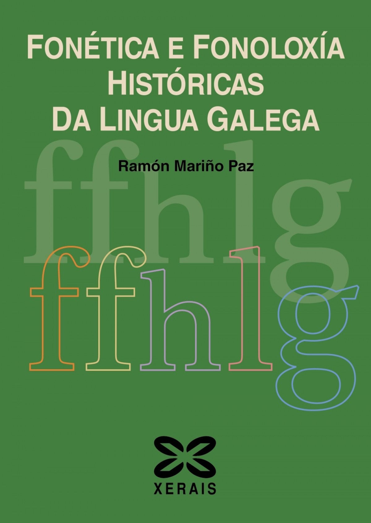 Fonética e fonoloxía históricas da lingua galega