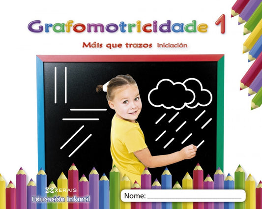 GRAFOMOTRICIDADE 1. 3 ANOS. MÁIS QUE TRAZOS 2019