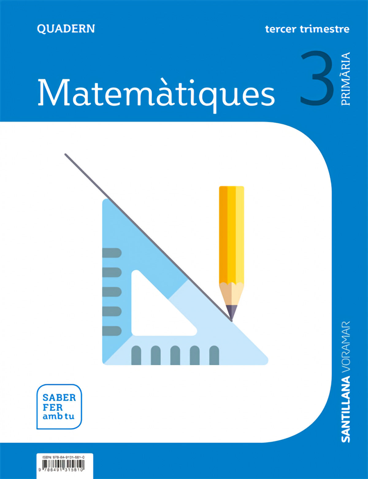 QUADERN MATEMATIQUES 3 3R.PRIMARIA. SABER FER AMB TU. VALENCIA 2019