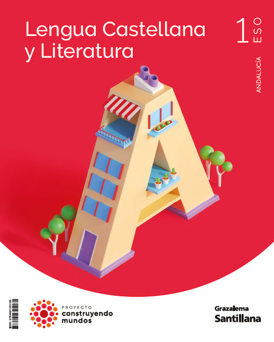 LENGUA Y LITERATURA 1ESO COSTRUYENDO MUNDOS.ANDALUCIA