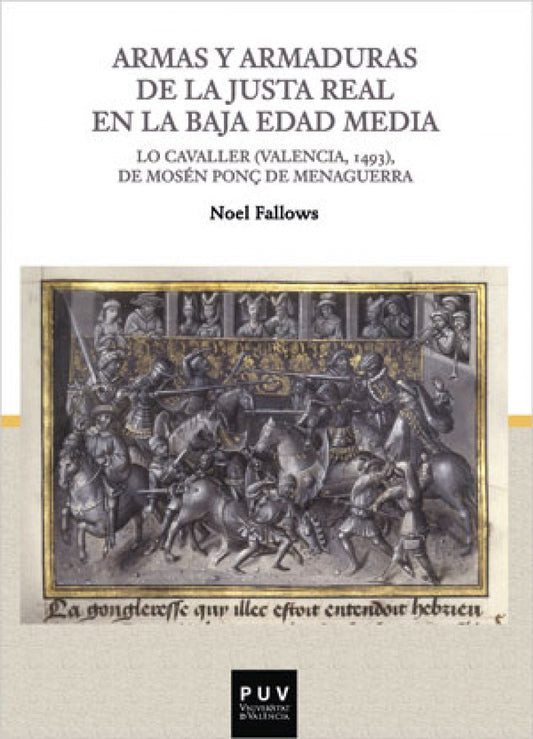 Armas y armaduras de la Justa Real en la Baja Edad Media