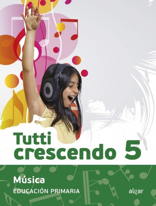 MÚSICA 5ºPRIMARIA TUTTI CRESCENDO