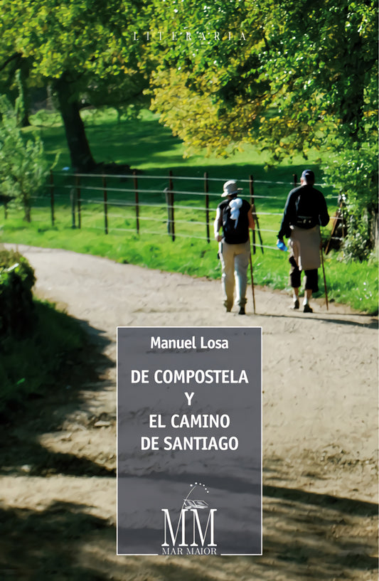 De Compostela y el camino de Santiago