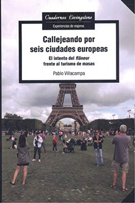 Callejeando por seis ciudades europeas