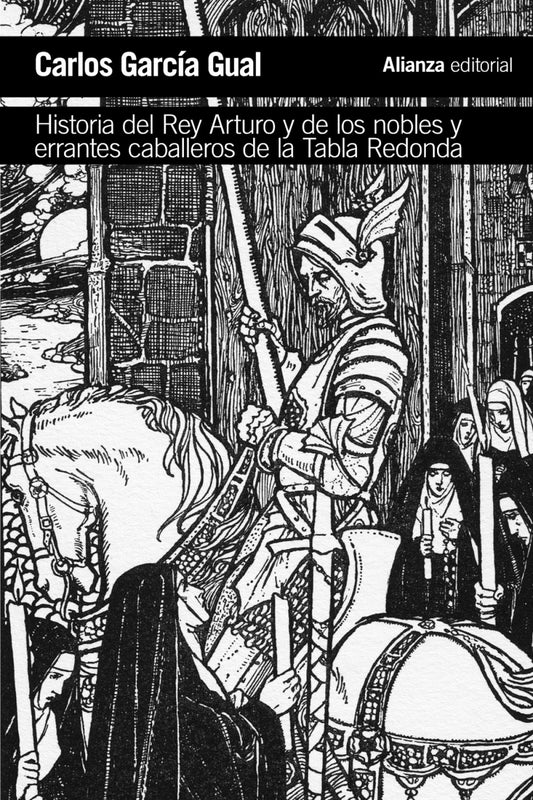 HISTORIA DEL REY ARTURO Y DE LOS NOBLES Y ERRANTES CABALLEROS DE LA TABLA REDONDA